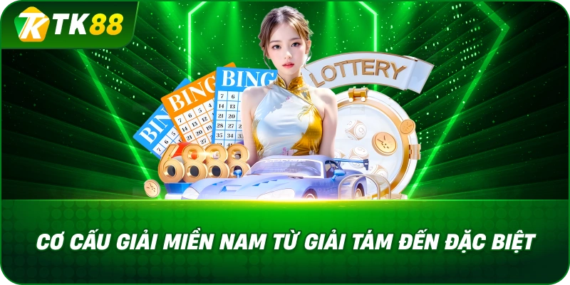 Cơ Cấu Giải Miền Nam Từ Giải Tám Đến Đặc Biệt